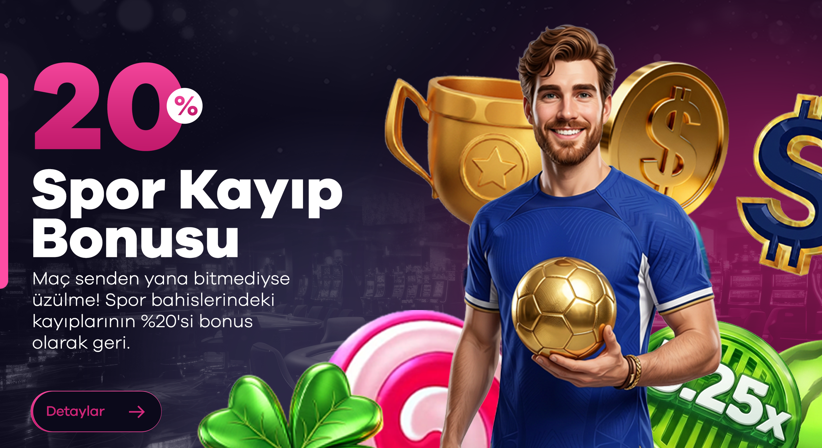 %20 Spor Kayıp Bonusu